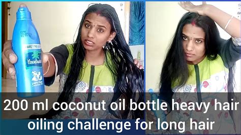 Long Hair Heavy Hair Oiling With 200 Ml Bottle Challenge Youtube