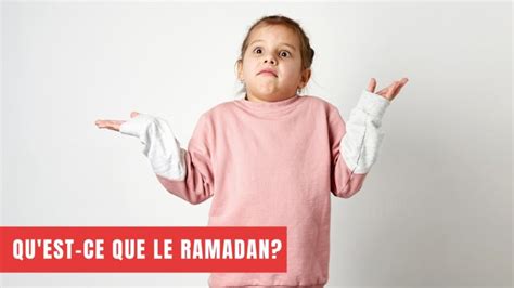 Ramadan 2024 Tout Ce Quil Faut Savoir Sur Le Jeûne Des Musulmans Abaya Femme Boutique