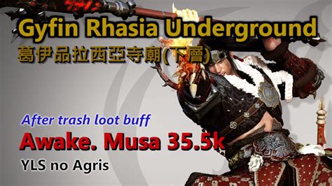 BDO Gyfin Rhasia Underground 35 5k trash Awakening Musa YLS no Agris 黑沙