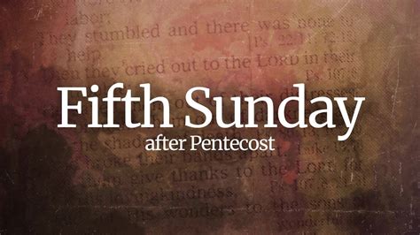 Fifth Sunday After Pentecost June 5 2020 Youtube