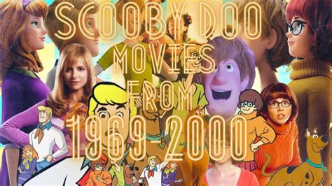 Scooby Doo Through The Ages Every Movie From 1969 To 2000 Explained