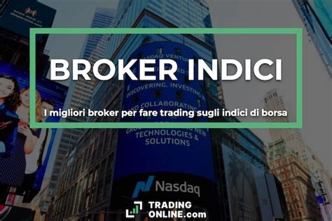 Migliori Broker Indici Classifica Affidabili