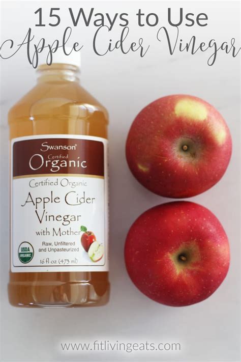 Ways To Use Apple Cider Vinegar In And Out Of The Kitchen