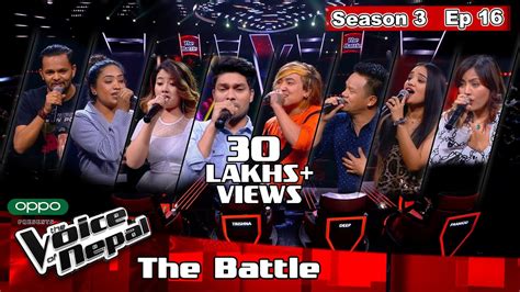 The Voice Of Nepal Season 3 2021 Episode 16 The Battles YouTube