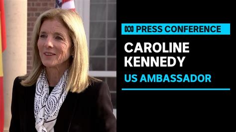 IN FULL New US Ambassador To Australia Caroline Kennedy Formally