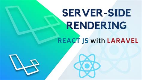 React Js Server Side Rendering With Laravel Intro Part Youtube