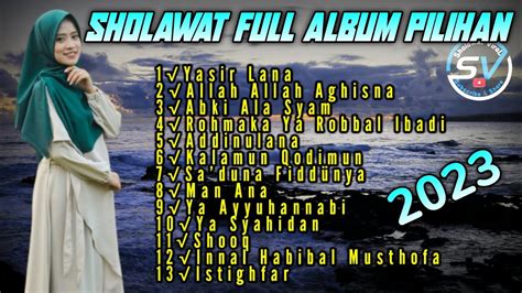 SHOLAWAT TERBARU 2023 Ai Khodijah Full Album Terbaru YouTube