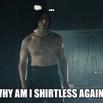 Shirtless Kylo Ren Last Jedi Blank Template Imgflip