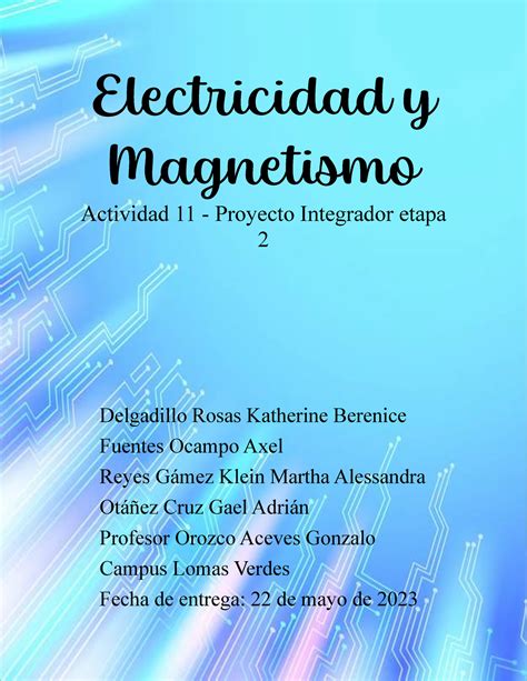 A Proyecto Integrador Electricidad Y Magnetismo Actividad