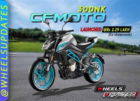 CF Moto 300NK on-road price | specs | mileage | Top speed - Wheelsupdates