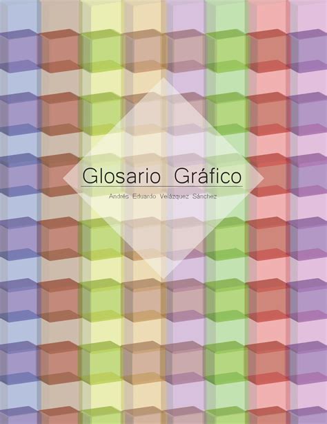 Glosario Grafico By Andreww Eduardo Velazquez Sanchez Issuu