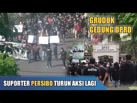 Dan Terjadi Lagi Aksi Suporter Persibo Gruduk Dprd Bojonegoro Youtube