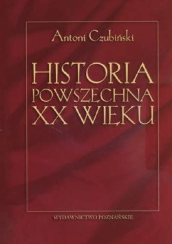 Antykwariat Gelber Antoni Czubiński Historia Powszechna XX wieku