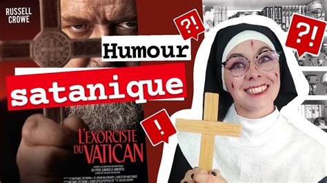 Mon Avis Sur L EXORCISTE DU VATICAN No Spoilers YouTube