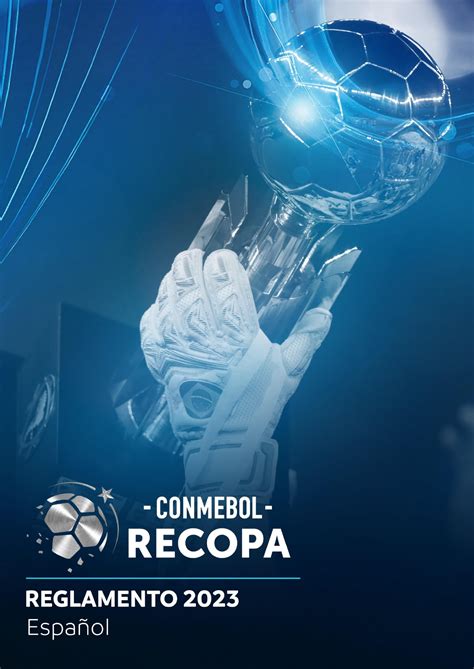 Reglamento CONMEBOL Recopa 2023 CONMEBOL