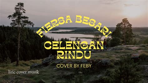 Celengan Rindu Fiersa Besari Cover By Feby YouTube