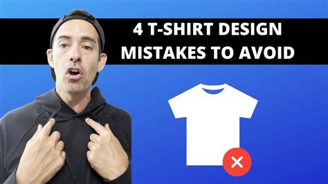 4 T Shirt Design Mistakes To Avoid Youtube