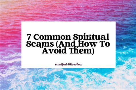 7 Common Spiritual Scams (And How To Avoid Them) – Manifest Like Whoa!