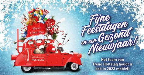 Fysio Manueletherapie Holtslag Wenst U Mooie Feestdagen Fysio En