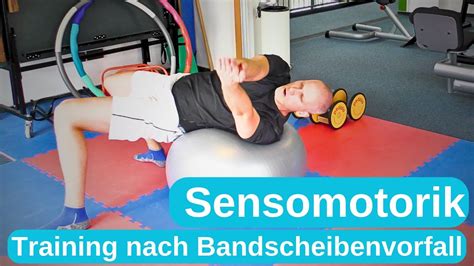 Training Nach Bandscheibenvorfall LWS Teil 3 Sensomotorik YouTube