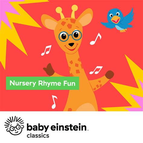 Nursery Rhyme Fun Baby Einstein Classics Album By The Baby Einstein