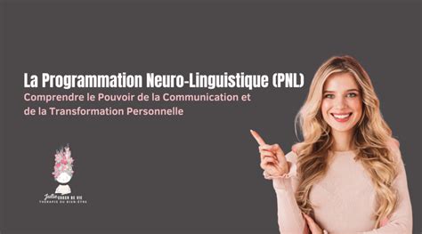 Qu Est Ce Que La Programmation Neuro Linguistique PNL Libre