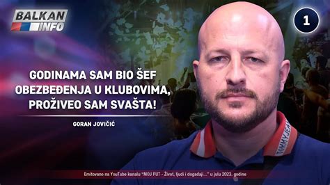 INTERVJU Goran Jovičić Bio sam šef obezbeđenja u klubovima proživeo