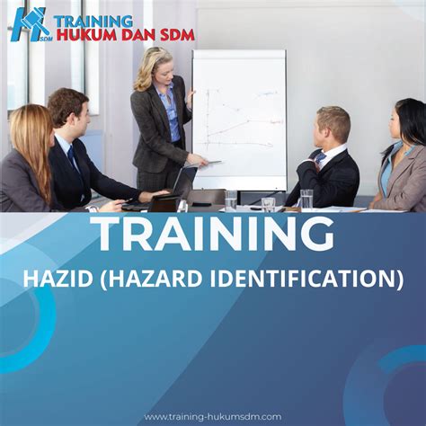 Training Hazid Hazard Identification Training Hukum Dan Sdm