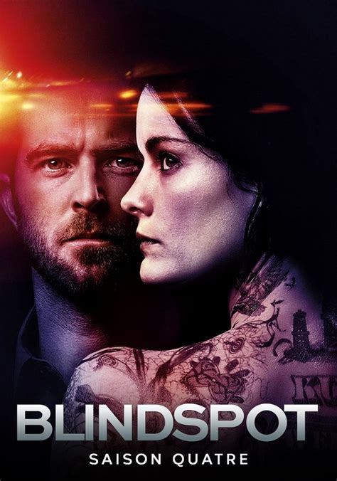 Saison 4 Blindspot Streaming Où Regarder Les épisodes