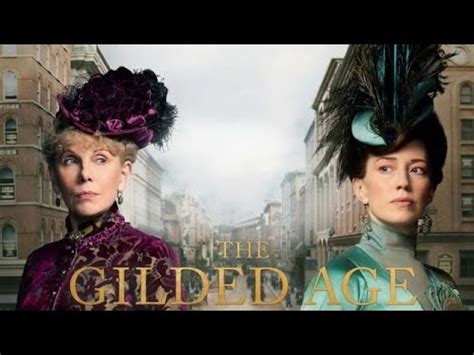 The Gilded Age Season Plot Cast Trailer Everything You Need To