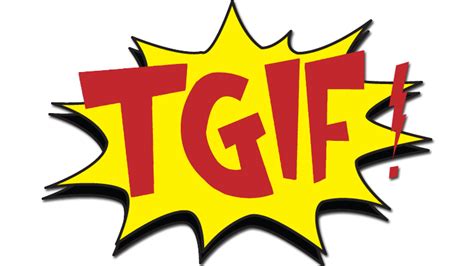 PNG HD Tgif Transparent HD Tgif.PNG Images. | PlusPNG