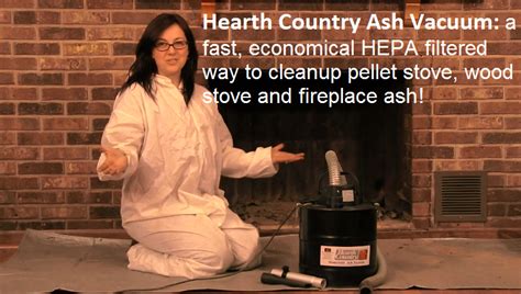 Clean Ash From Your Fireplace Or Wood Stove Virtually Dust Free With The Hearth Country Ash Vac