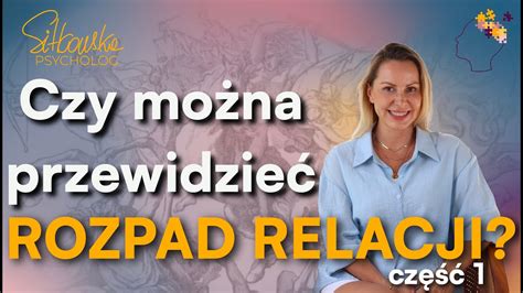 Oznaki kryzysu w związku 1 Krytyka Da się przewidzieć rozpad relacji