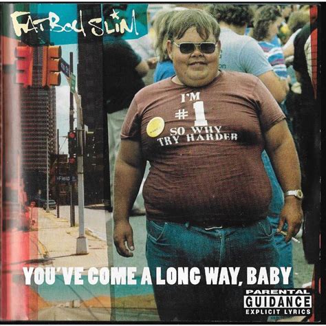 You Ve Come A Long Way Baby By Fatboy Slim CD With Libertemusic Ref