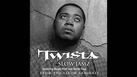 Twista Slow Jamz Feat Kanye West And Jamie Foxx Slowed Reverb Youtube