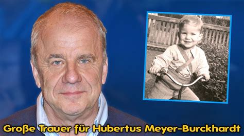 Gro E Trauer F R Hubertus Meyer Burckhardt Er Sprach Ber Seine