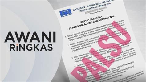 Awani Ringkas Bn Nafi Kemuka Calon Tpm Menteri Bersih Mahu Semak