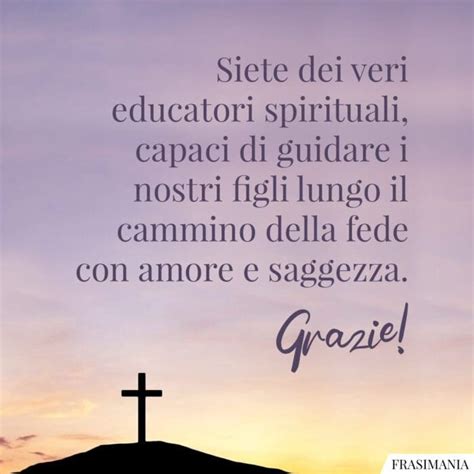 25 Frasi Di Ringraziamento Per I Catechisti