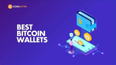 The 8 Best Bitcoin Wallets Of 2022 Editorial