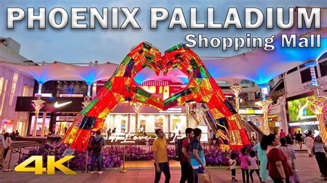 Phoenix Palladium Mall Full Tour Mumbai4K 60fps YouTube