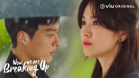 Viu Original Now We Are Breaking Up Teaser Song Hye Kyo Jang Ki