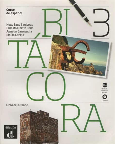 BITACORA 3 NUEVA Edicion Libro Del Alumno Spanish Edition 10 00