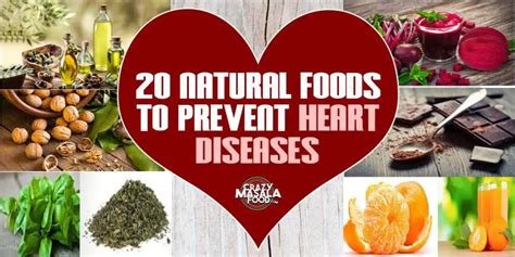 20 Natural Foods To Prevent Heart Diseases Crazy Masala Food