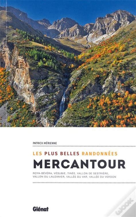 Mercantour Les Plus Belles Randonnees De Patrick M Rienne Livro Wook