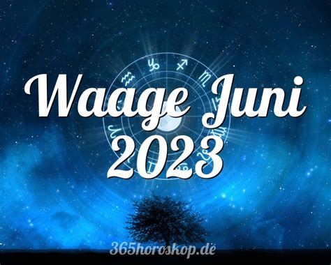 Horoskop Waage Juni 2023 - Monatshoroskop, Tarot