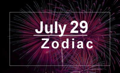 July 29 Zodiac - Complete Birthday Horoscope and Personality Profile