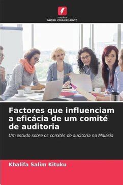 Factores Que Influenciam A Efic Cia De Um Comit De Auditoria Von