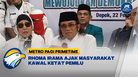 Rhoma Irama Ajak Masyarakat Untuk Kawal Ketat Pemillu Youtube