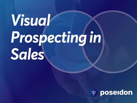 The Role Of Visual Prospecting In Sales