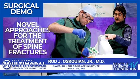 Novel Approaches For The Treatment Of Spine Fractures Rod J Oskouian